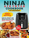 Ninja Air Fryer Cookbook For Beginners: Over 100+ Easy & Crispy Ninja Air Fryer Recipes For Fried Favorites by Lindsay Hadfield