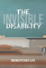 The Invisible Disability by Laci Swann
