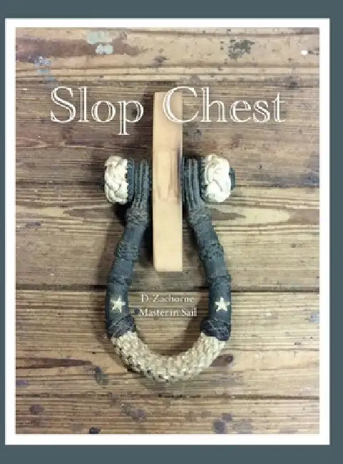 Slop Chest by Dominic Zachorne