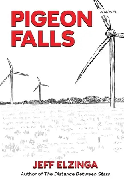 Pigeon Falls by Jeff Elzinga