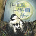 The Chickadees and the Moon Above by Sara A. Simon