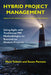 Hybrid Project Management: Using Agile with Traditional PM Methodologies to Succeed on Modern Projects by Mark Tolbert