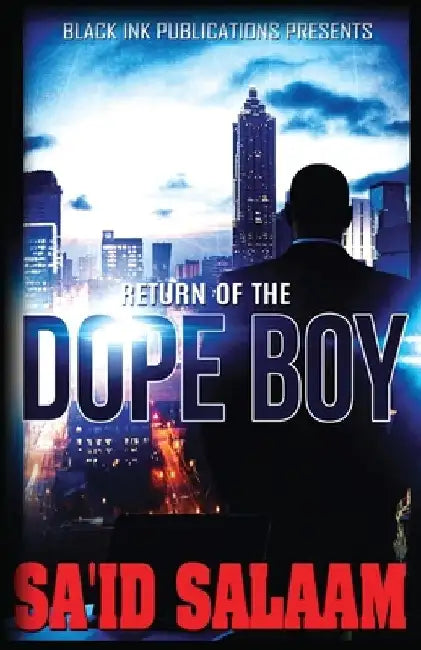 Return of the Dope Boy by Sa'id Salaam