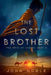 The Lost Brother by John Noble