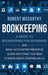 Bookkeeping: A Guide to Bookkeeping for Beginners and Basic Accounting Principles along with What You Need to Know About Starting a by Robert McCarthy