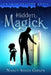 Hidden Magick: An Imagickation Novel by Nancy Smith Gibson
