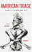 American Triage: from 9/11 to Fahrenheit 451 by Adam Axler