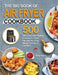 The Big Book of Air Fryer Cookbook: 500 Delicious and Healthy Low-fat Air Fryer Recipes for Your Whole Family to Eat Well by Belly Scolla