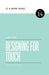 Designing for Touch by Josh Clark