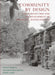 Community by Design: The Olmsted Firm and the Development of Brookline, Massachusetts by Keith N. Morgan, Elizabeth Hope Cushing, Roger G. Reed