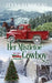 Her Mistletoe Cowboy: Clean & Wholesome Christmas Cowboy Romance by Jenna Hendricks