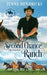 Second Chance Ranch: Clean & Wholesome Cowboy Romance by Jenna Hendricks