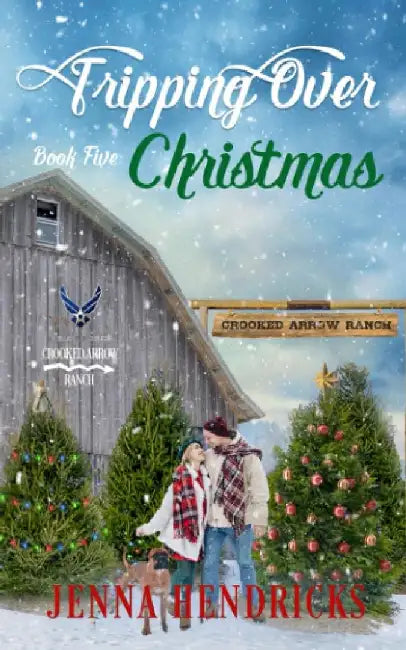 Tripping Over Christmas: Clean & Wholesome Cowboy Romance by Jenna Hendricks