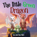 The Little Green Dragon by Lee Allen