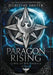 Paragon Rising by Dorothy Dreyer