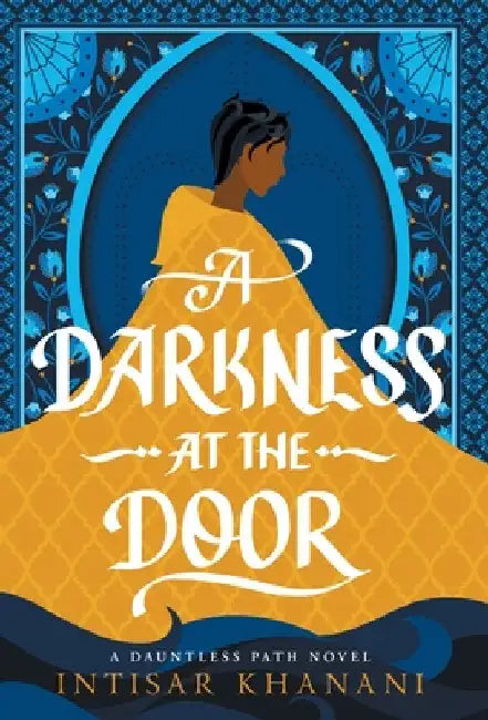 A Darkness at the Door by Khanani, Intisar