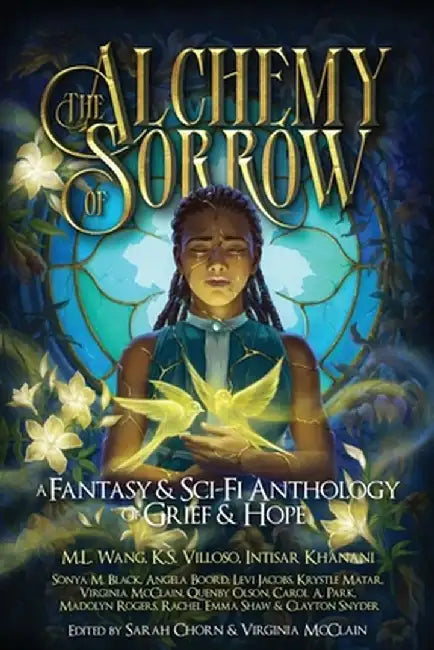 The Alchemy of Sorrow by Virginia McClain