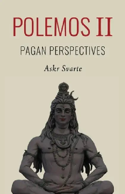 Polemos II: Pagan Perspectives by Askr Svarte
