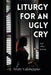 Liturgy for an Ugly Cry by Avery Valenciano