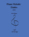 Piano Melodic Etudes 11-21 by Dubiell de Zarraga