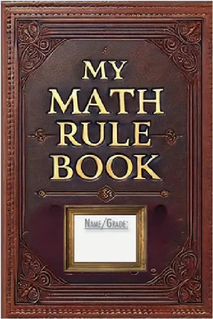 My Math Rule Book by Anderson, Ingemar