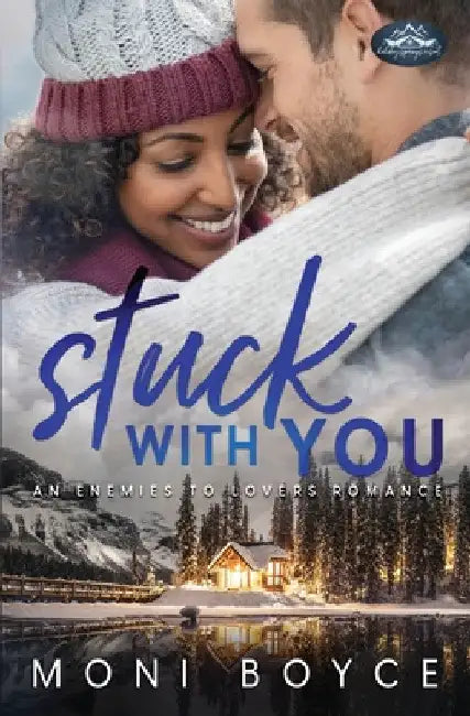 Stuck With You by Moni Boyce