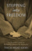 Stepping Into Freedom: An Introduction to Buddhist Monastic Training by Thich Nhat Hanh