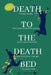 Death to the Death Bed by L. K. Way