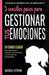 5 sencillos pasos para GESTIONAR TUS EMOCINOES: Un Diario Guiado para ayudarte a rastrear, comprender y controlar tus emociones by Jacqui Letran