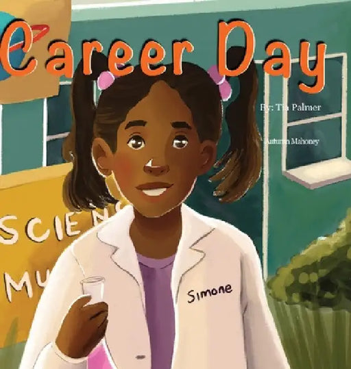 Career Day by Tia Palmer
