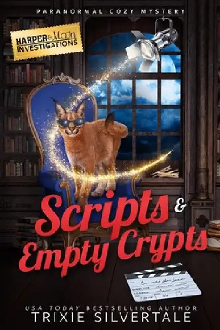 Scripts and Empty Crypts: Paranormal Cozy Mystery by Silvertale, Trixie