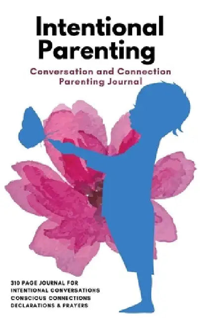 Parenting Made Easy Journal: This Book Will Change Your Relationship with Your Child by Vivian Elebiyo-Okojie