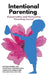 Parenting Made Easy Journal: This Book Will Change Your Relationship with Your Child by Vivian Elebiyo-Okojie