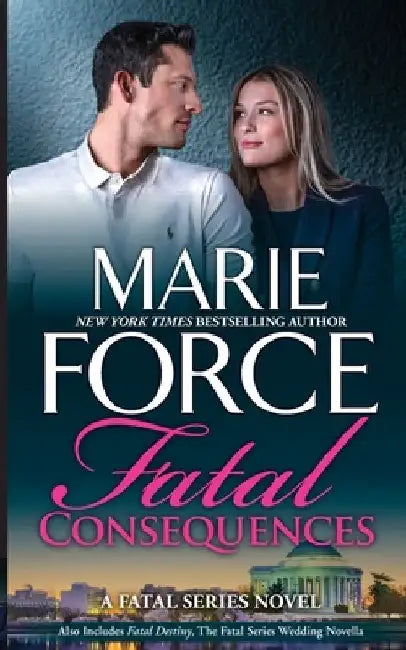 Fatal Consequences by Marie Force