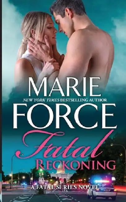 Fatal Reckoning by Marie Force