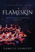 Flameskin by Camille Longley