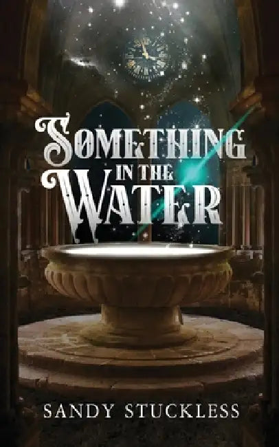 Something In The Water by Sandy Stuckless