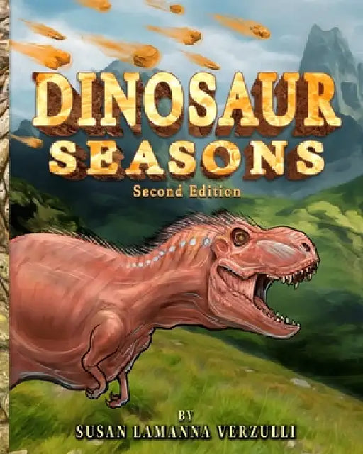Dinosaur Seasons by Susan Lamanna Verzulli