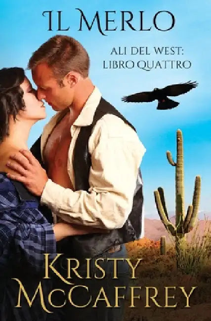 Il Merlo: Ali del West: Libro Quattro by Losacco, Rosa
