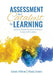 Assessment as a Catalyst for Learning: Creating a Responsive and Fluid Process to Inspire All Students (Practical Strategies and Tools to Implement Mi by Garnet Hillman