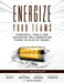 Energize Your Teams: Powerful Tools for Coaching Collaborative Teams in Plcs at Work(r) (a Comprehensive Guide for Leading Collaborative Te by Thomas W. Many