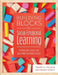 Building Blocks for Social-Emotional Learning: Creating Safe, Secure, and Successful Elementary Schools by Tracey A. Hulen