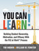 You Can Learn!: Building Student Ownership, Motivation, and Efficacy with the Plc Process (Strategies for Plc Teams to Improve Student by Tm Brown