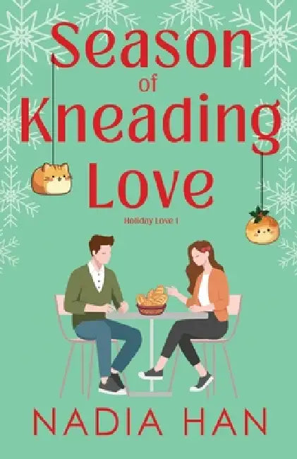 Season of Kneading Love by Nadia Han