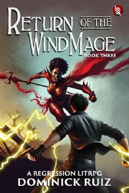 Return of the Wind Mage: Blood Winds by Darkmor, Declan