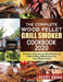 The Complete Wood Pellet Grill Smoker Cookbook 2020: The Most Delicious and Mouthwatering Pellet Grilling BBQ Recipes For Your Whole Family by Perry Brian