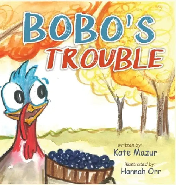 Bobo's Trouble by Kate Mazur
