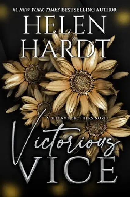 Victorious Vice: Bellamy Brothers Six by Helen Hardt
