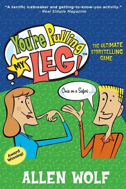 You're Pulling My Leg!: The Ultimate Storytelling Game by Allen Wolf