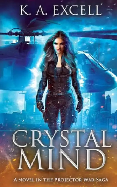 Crystal Mind by K. A. Excell